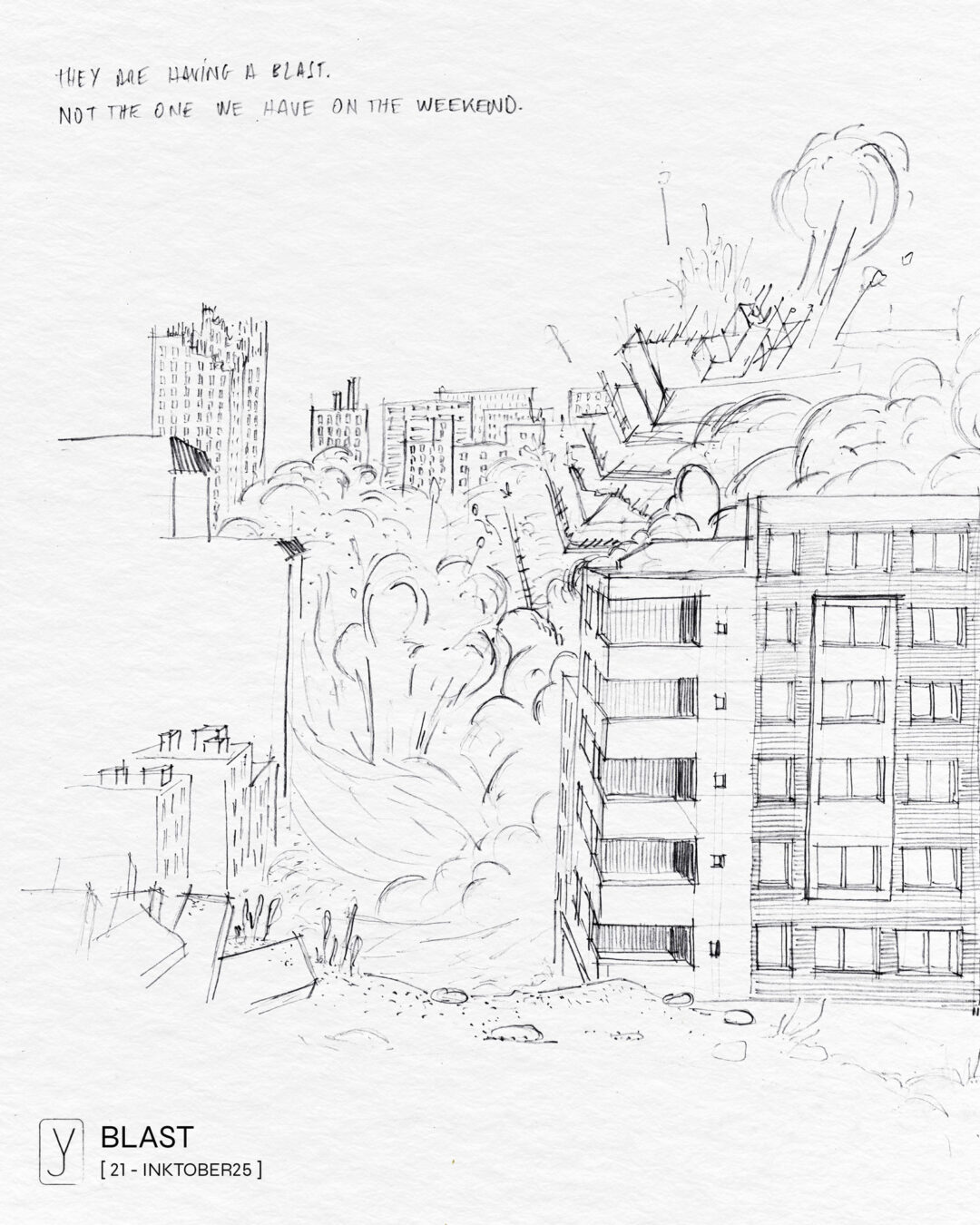 INKTOBER 2025 . 21 - BLAST