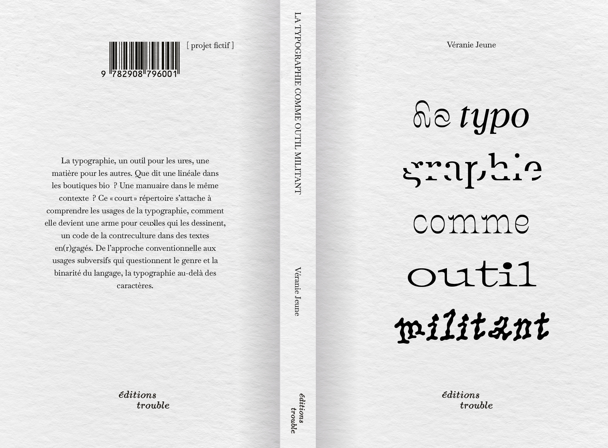 projet fictif . La typographie comme outil militant, aux éditions trouble . conception et exécution éditoriale . 2025