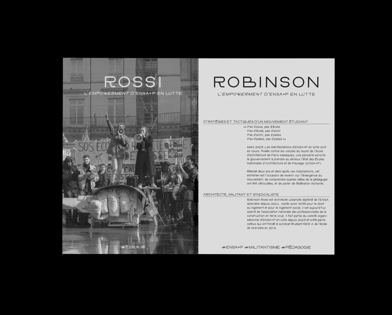 Fanzine T.I.N.A | Contribution de Robinson Rossi, représentant d'ENSA en lutte | Conception et exécution éditoriale 